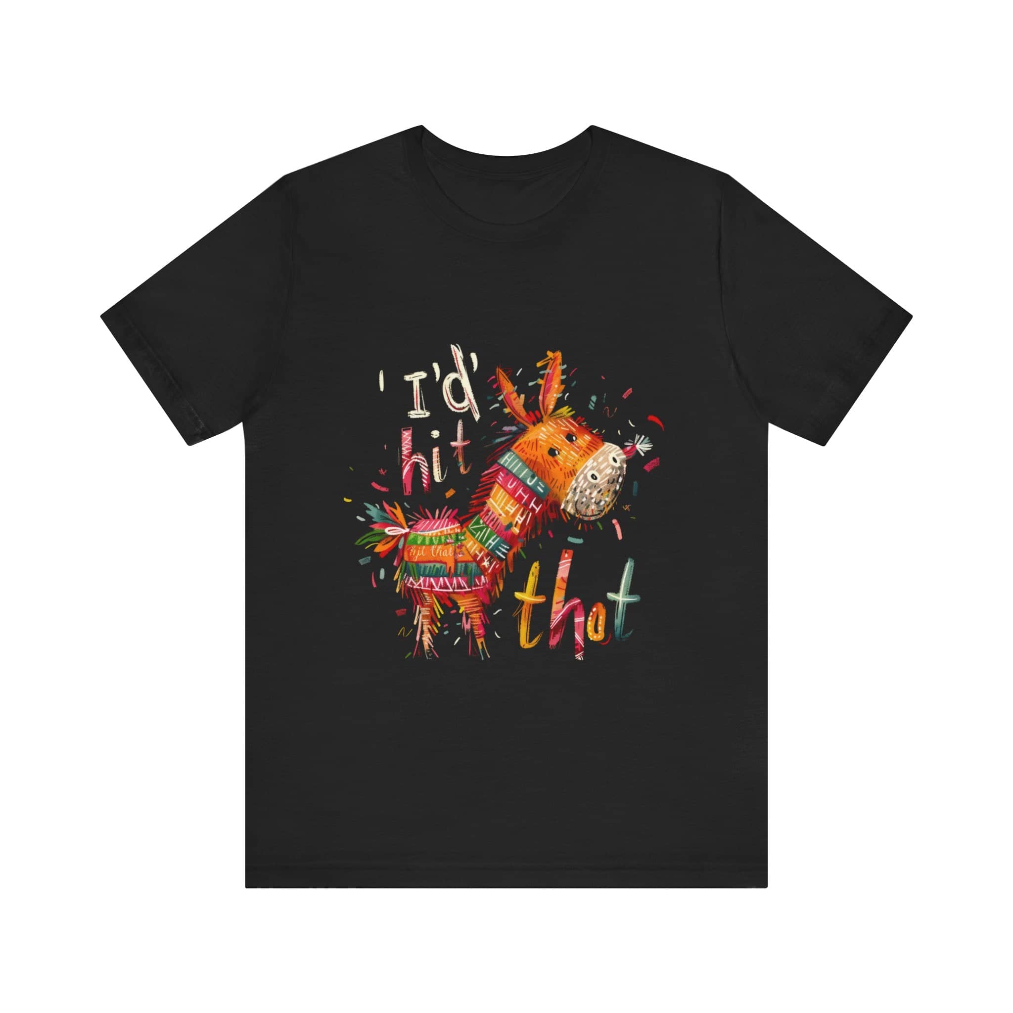 I'd Hit That Pinata Unisex Jersey Short Sleeve Tee